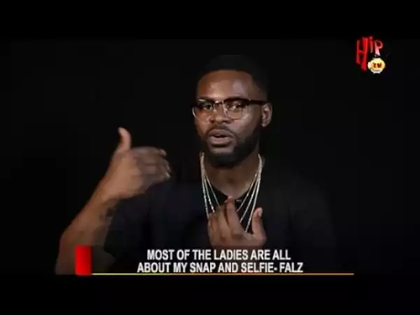 Falz Reveals The Major Reason Girls Fight For His Attention